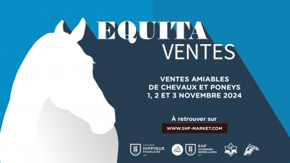 Lire l'actualité Equita'Ventes 2024 - Informations et catalogue des chevaux à vendre